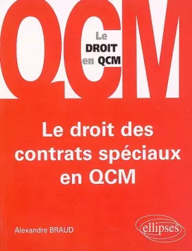 Couverture du produit · Le droit des contrats spéciaux en QCM