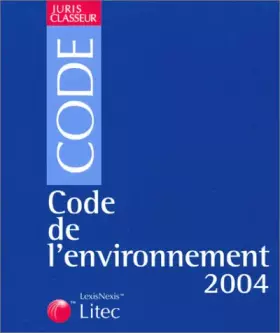 Couverture du produit · Code de l'environnement 2003 (ancienne édition)