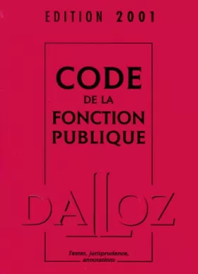 Couverture du produit · Code de la fonction publique, édition 2001