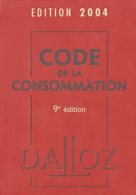 Couverture du produit · Code de la consommation 2004