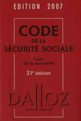 Couverture du produit · Code de la sécurité sociale : Code de la mutualité, édition 2007