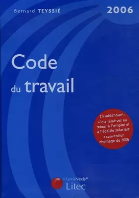 Couverture du produit · Code du travail 2006 (ancienne édition)