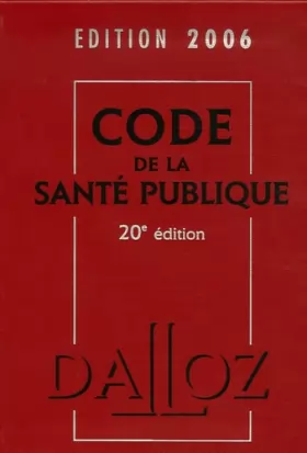 Couverture du produit · Code de la santé publique 2006