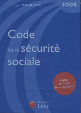 Couverture du produit · Code de la sécurité sociale 2008 (ancienne édition)