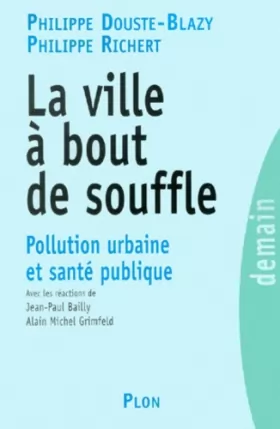 Couverture du produit · La Ville à bout de souffle : pollution urbaine et santé publique