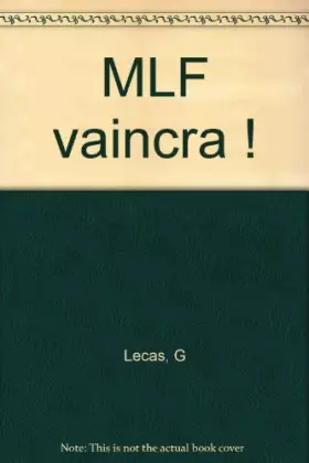 Couverture du produit · MLF vaincra !