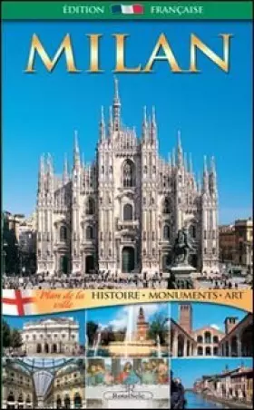 Couverture du produit · Milano. Histoire, monuments, art