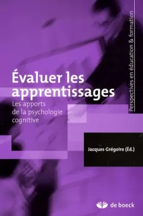 Couverture du produit · Évaluer les apprentissages: Les apports de la psychologie cognitive (2008)