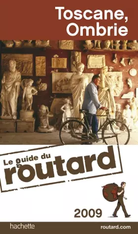 Couverture du produit · Guide du Routard Toscane Ombrie 2009