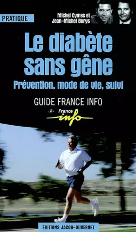 Couverture du produit · Le Diabète sans gêne : Prévention, mode de vie, suivi