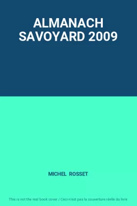 Couverture du produit · ALMANACH SAVOYARD 2009