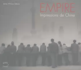 Couverture du produit · Empire : Impressions de Chine