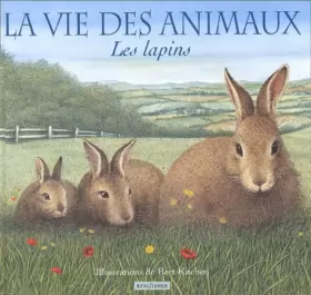 Couverture du produit · La vie des animaux. : Les lapins
