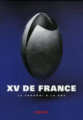 Couverture du produit · XV de France le tournoi à la une