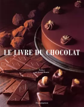 Couverture du produit · Le Livre du chocolat