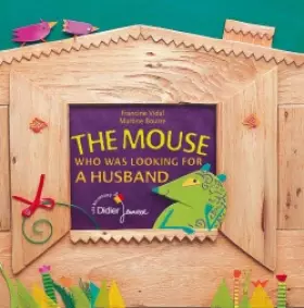 Couverture du produit · The mouse that hunted for a husband: La souris qui cherchait un mari (version anglaise)