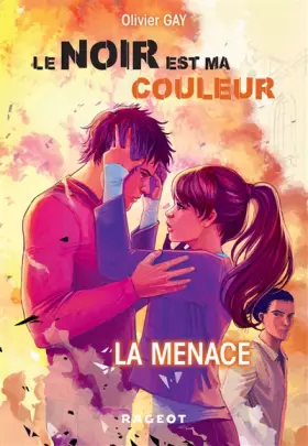 Couverture du produit · Le noir est ma couleur : La menace (tome 2)