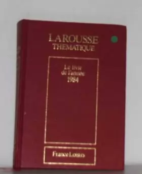 Couverture du produit · Larousse thématique Le livre de l'année 1984