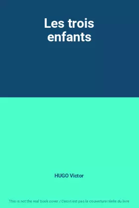 Couverture du produit · Les trois enfants
