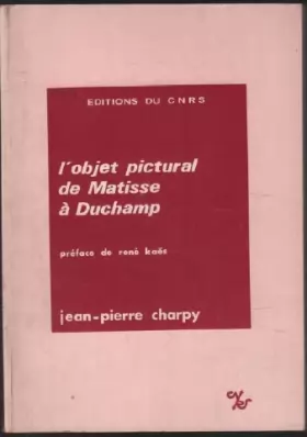 Couverture du produit · L'Objet pictural de Matisse à Duchamp