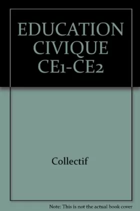 Couverture du produit · EDUCATION CIVIQUE CE1-CE2