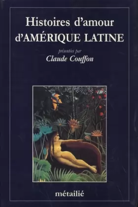 Couverture du produit · Histoires d'amour d'Amérique Latine