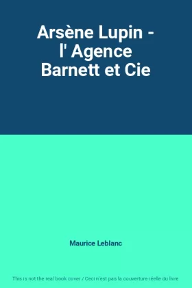Couverture du produit · Arsène Lupin - l' Agence Barnett et Cie