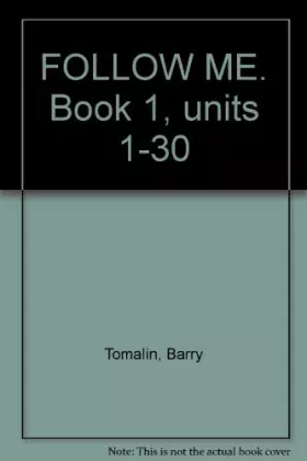 Couverture du produit · FOLLOW ME. Book 1, units 1-30