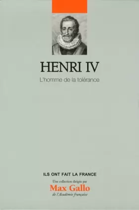 Couverture du produit · Henri IV : L'homme de la tolérance, tome 4