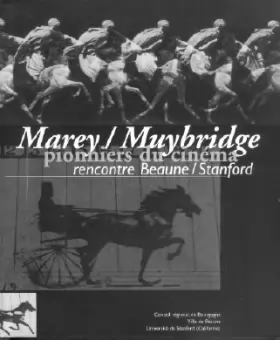 Couverture du produit · Marey, Muybridge, pionniers du cinéma : Actes du colloque