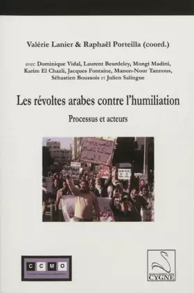 Couverture du produit · Les révoltes arabes contre l'humiliation: Processus et acteurs