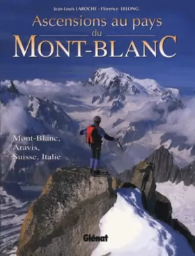 Couverture du produit · Ascensions au pays du Mont-Blanc