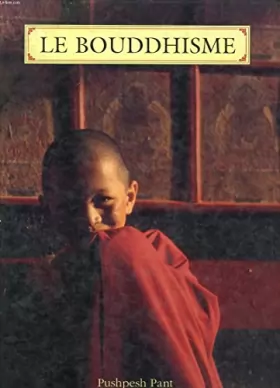 Couverture du produit · Le bouddhisme [par : Pushpesh Pant], Celiv, 1997