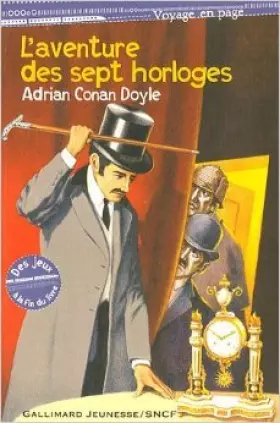 Couverture du produit · L'aventure des sept horloges de Adrian Conan Doyle ( 8 février 2007 )