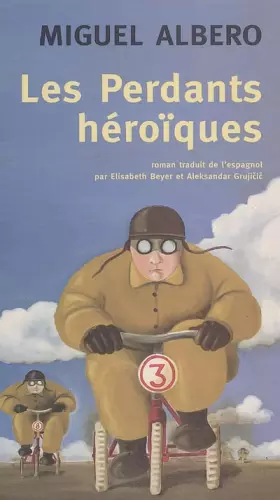 Couverture du produit · Les Perdants héroïques : Inventaire de débuts sans fin heureuse
