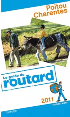 Couverture du produit · Guide du Routard Poitou, Charentes 2011