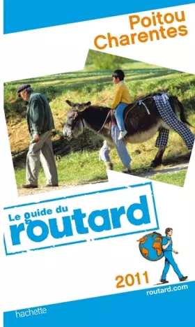 Couverture du produit · Guide du Routard Poitou, Charentes 2011