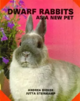 Couverture du produit · Dwarf Rabbits As a New Pet