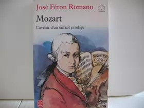 Couverture du produit · Mozart, l'avenir d'un enfant prodige