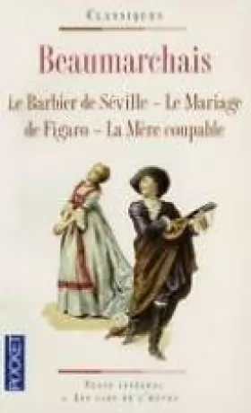 Couverture du produit · Le barbier de seville -Le mariage de Figaro -La mère coupable