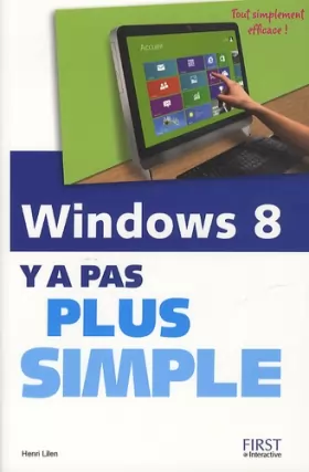 Couverture du produit · Windows 8 Y a pas plus simple
