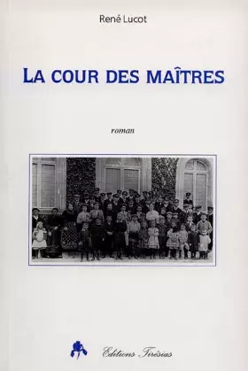 Couverture du produit · La cour des maîtres