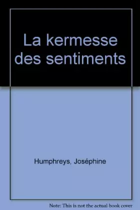 Couverture du produit · La kermesse des sentiments