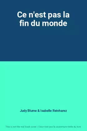 Couverture du produit · Ce n'est pas la fin du monde