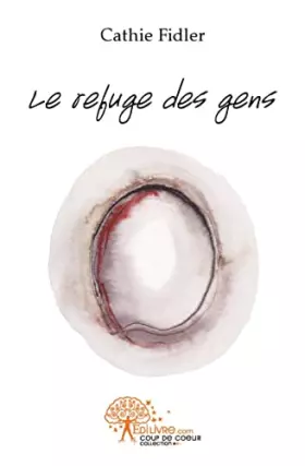 Couverture du produit · Le refuge des gens