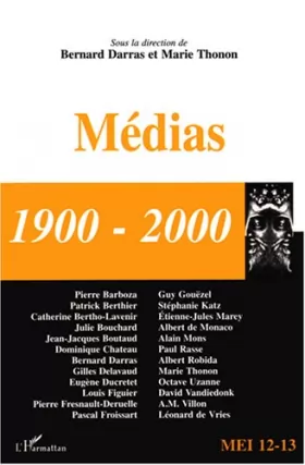 Couverture du produit · Médias 1900-2000 (MEI no.12-13)