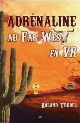 Couverture du produit · Adrénaline - Au Far West en VR