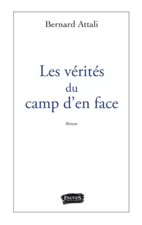 Couverture du produit · Les vérités du camp d'en face: Roman