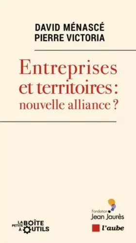 Couverture du produit · Entreprises et territoires : nouvelle alliance ?