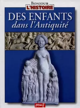 Couverture du produit · Des enfants dans l'antiquité